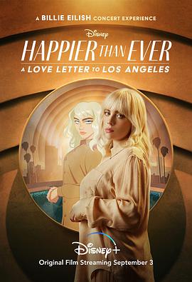 Happier Than Ever: 给洛杉矶的情书的海报
