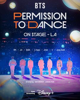 BTS 防弹少年团：PERMISSION TO DANCE ON STAGE - 洛杉矶海报剧照