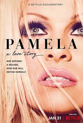 帕梅拉·安德森：我的爱情故事的海报