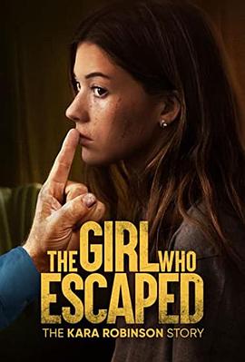 逃跑的女孩：卡拉·罗宾逊的故事的海报